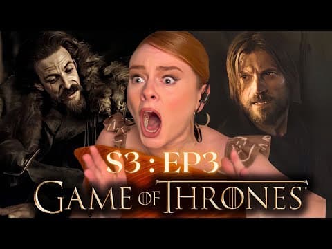 Game of Thrones S3E3