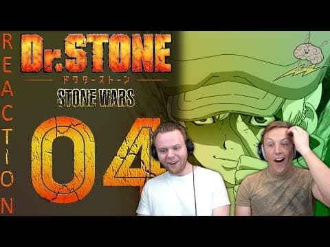 Dr Stone S2E4