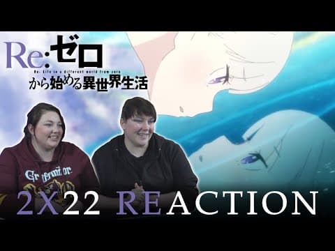 Re:Zero S2E22