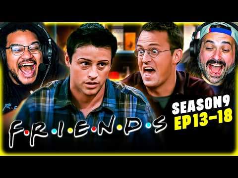 Friends S9E13,14,15,16,17,18
