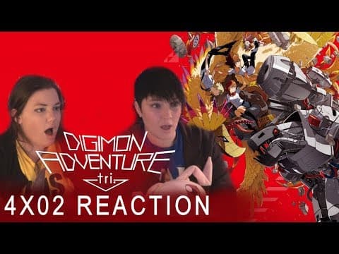 Digimon Adventure Tri S4E2