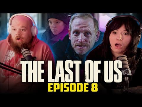 The Last of Us S1E8