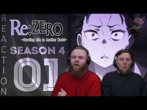 Re:Zero S4E1