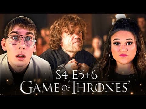 Game Of Thrones S4E5,6
