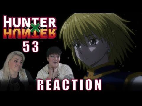 Hunter X Hunter Episode 53