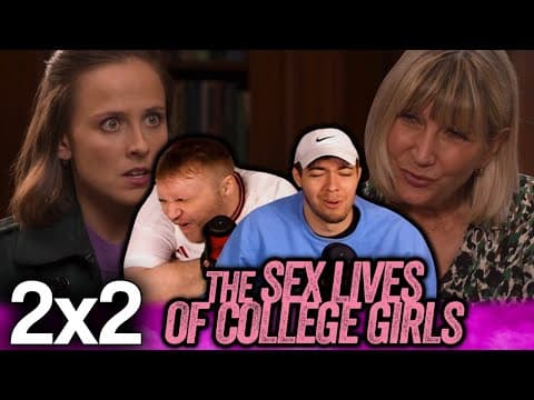 The Sex Lives of College Girls S2E2