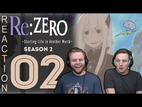 Re:Zero S2E2