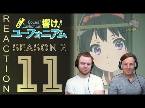 Hibike Euphonium S2E11