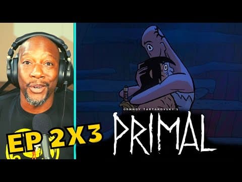 Primal S2E3