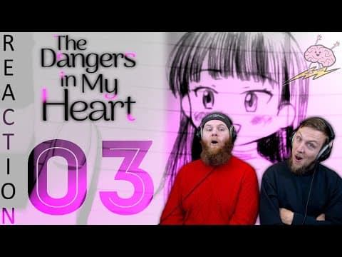 Dangers In My Heart S1E3