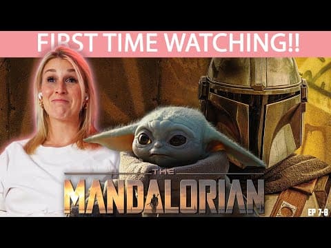 The Mandalorian S1E7,8