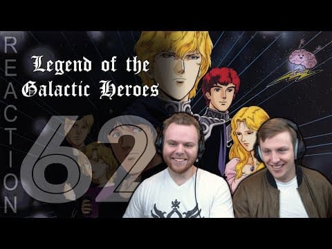 Legend of the Galactic Heroes Episode 62