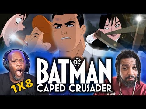 Batman Caped Crusader Episode 8