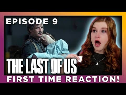 The Last Of Us Episode 9