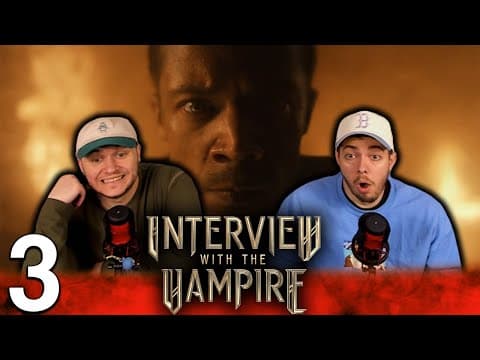 Interview with the Vampire S1E3