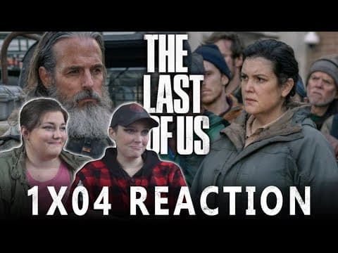 The Last of Us S1E4