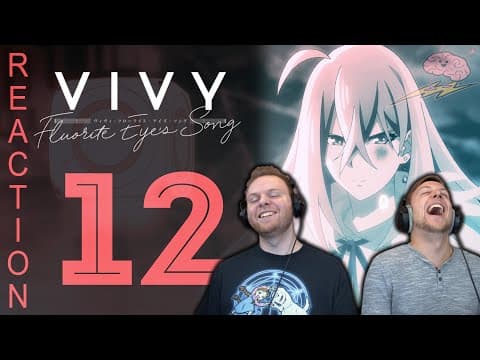 Vivy Fluorite Eye's Song Episode 12