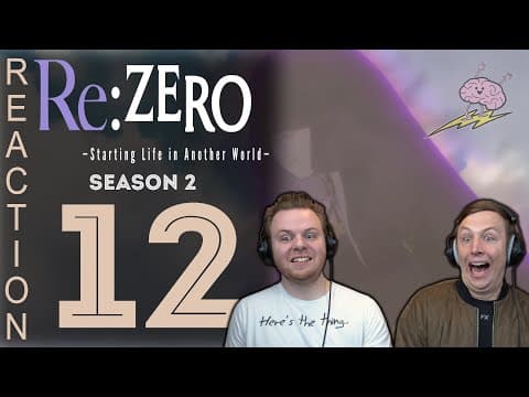 Re:Zero S2E12