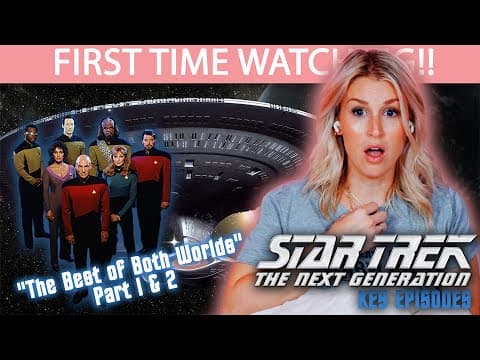 Star Trek: The Next Generation | The Best Of Both Worlds (part I & Ii)