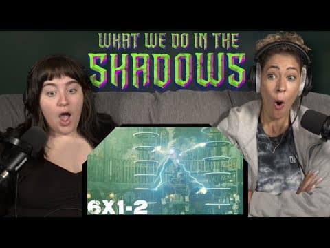 What We Do in the Shadows S6E1,2