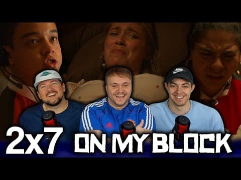 On My Block S2E7
