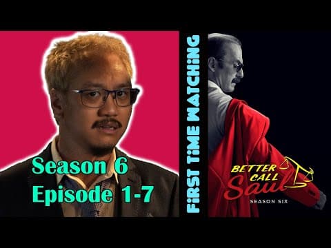Better Call Saul S6E1,2,3,4,5,6,7