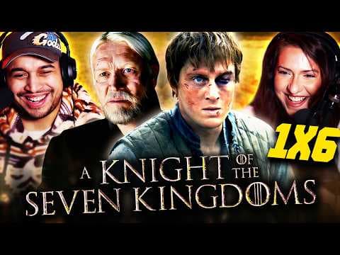 A Knight of the Seven Kingdoms Episode 6