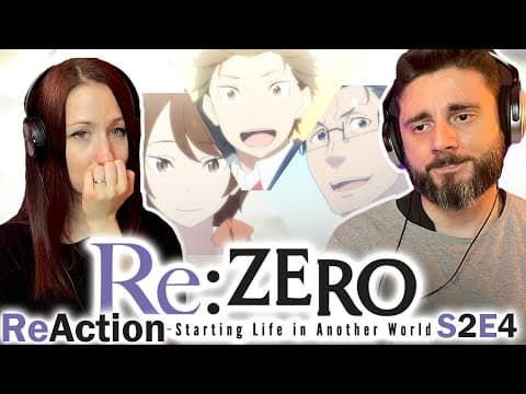 Re:Zero S2E4