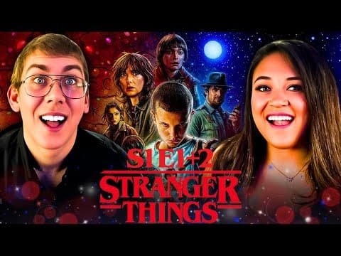 Stranger Things S1E1,2