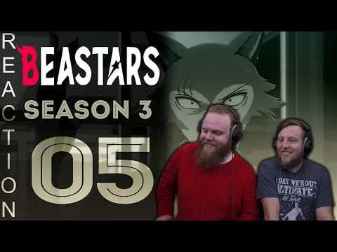 Beastars S3E5