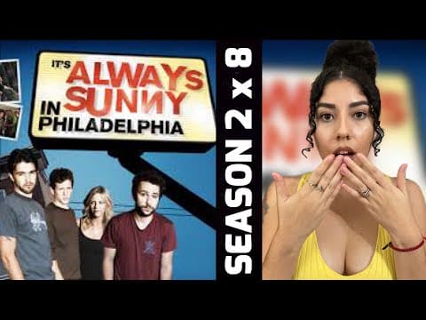 It's Always Sunny in Philadelphia S2E8