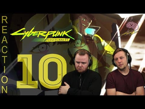 Cyberpunk: Edgerunners Episode 10