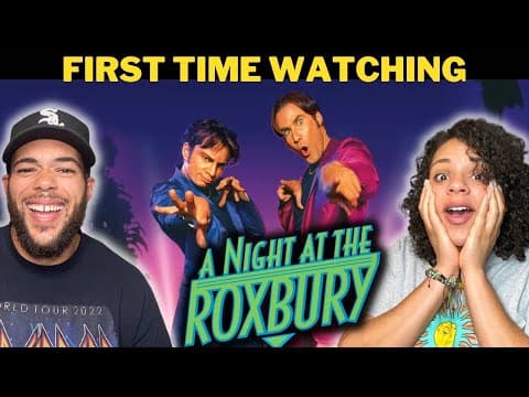A Night At The Roxbury