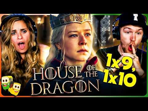 House Of The Dragon S1E9,10