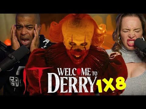 IT: Welcome to Derry S1E8