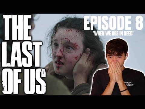 The Last of Us S1E8