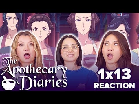 The Apothecary Diaries S1E13