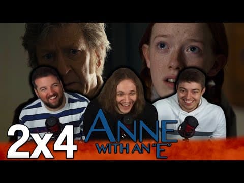 Anne With an E S2E4