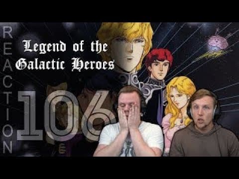 Legend of the Galactic Heroes Episode 106