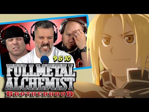 Fullmetal Alchemist Brotherhood Episode 9-10