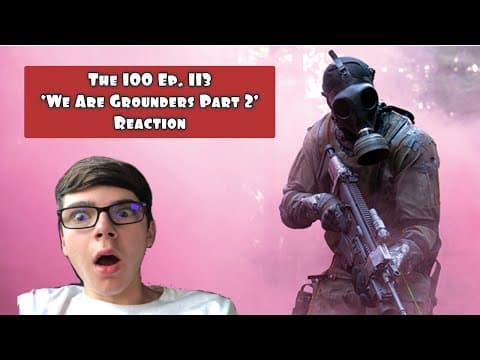 The 100 S1E13 (Part 2)