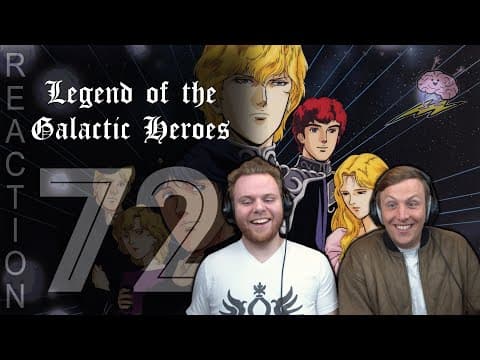Legend of the Galactic Heroes Episode 72