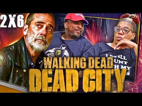 The Walking Dead: Dead City S2E6