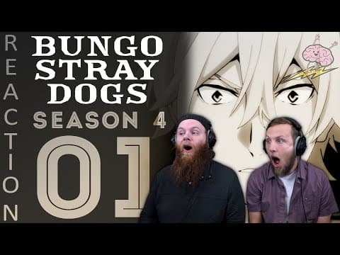 Bungou Stray Dogs S4E1