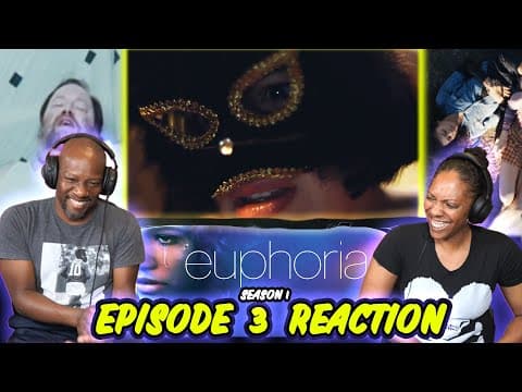 Euphoria S1E3