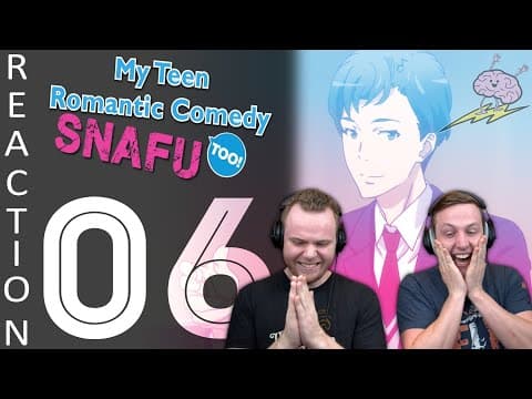 Oregairu S2E6