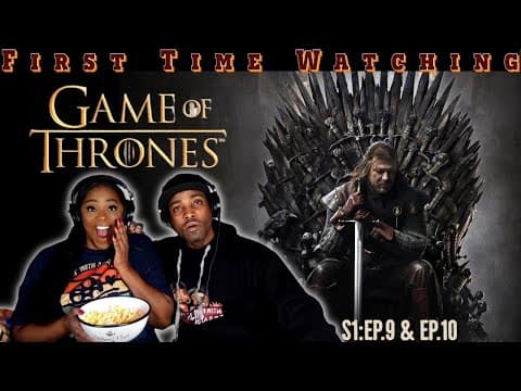 Game of Thrones S1E9,10