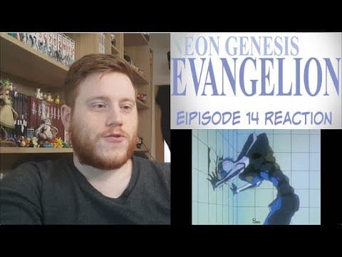 Neon Genesis Evangelion Episode 14