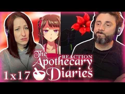 The Apothecary Diaries S1E17
