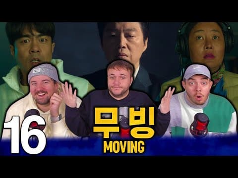 Moving Episode 16